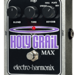 Electro-Harmonix Holy Grail Max